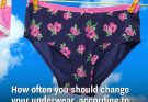 How Often Should You Change Your Underwear?